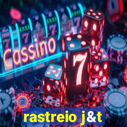 rastreio j&t